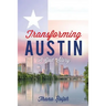 Transforming Austin - A God Story