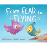 From Fear to Flying