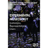 Experimental Museology: Institutions, Representations, Users
