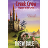 Creek Crew: Kingdom of the Creek