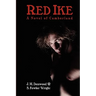 Red Ike: A Novel of Cumberland