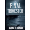 Final Trimester