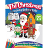 The Christmas Activity Book for Kids - Ages 4-6: A Creative Holiday Coloring, Drawing, Tracing, Mazes, and Puzzle Art Activities Book for Boys and Gir