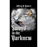 A Sword in the Darkness