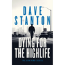 Dying for the Highlife