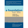 A Foundation for Life: A Study of Key Christian Doctrines and Their Application
