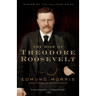 The Rise of Theodore Roosevelt