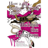 How a Realist Hero Rebuilt the Kingdom (Manga): Omnibus 6
