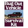 Bug Out Vehicle Survival Kit: A Step-By-Step Beginner's Guide On How To Assemble A Complete Survival Kit For Your Bug Out Vehicle