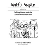 Walt's People: Volume 18: Talking Disney with the Artists Who Knew Him
