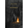 Everything Is