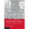 The Renaissance Reform of Medieval Music Theory: Guido of Arezzo Between Myth and History