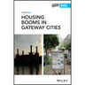 Housing Booms in Gateway Cities
