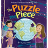 The Puzzle Piece: A Children's Book About Authenticity and Self-Love