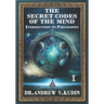 The Secret Codes of the Mind: INTRODUCTION TO PHILOSOPHY: Book I