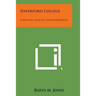Haverford College: A History and an Interpretation