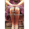 Twenty-Nine and a Half Reasons