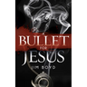 A Bullet for Jesus