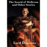 The Sword of Welleran and Other Stories