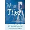 Why They Left: Listening to Those Who Have Left Churches of Christ