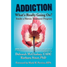 Addiction--What's Really Going On?: Inside a Heroin Treatment Program