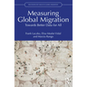 Measuring Global Migration: Towards Better Data for All