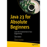 Java 23 for Absolute Beginners: Learn the Fundamentals of Java Programming