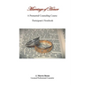 Marriage of Honor A Premarital Counseling Course Participant's Notebook