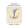 Achille's Intimacy Journey