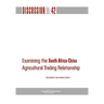 Examining the South Africa-China Agricultural Trading Relationship