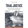 Trial Justice