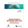 Preventive Diplomacy in Non-Traditional Security Issues