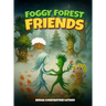 Foggy Forest Friends
