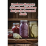 Farmhouse Ferments: 94 Rustic and Delicious Recipes for Fermented Foods