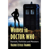 Women in Doctor Who: Damsels, Feminists and Monsters