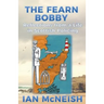 The Fearn Bobby: Reflections from a Life in Scottish Policing
