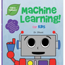 Machine Learning for Kids (Tinker Toddlers)