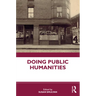 Doing Public Humanities