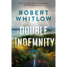 Double Indemnity: A Legal Suspense