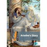 Dominoes, New Edition: Level 2: 700-Word Vocabularyariadne's Story