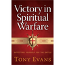 Victory in Spiritual Warfare: Outfitting Yourself for the Battle