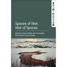 Spaces of War, War of Spaces