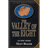 The Valley of the Eight