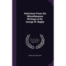 Selections From the Miscellaneous Writings of Dr. George W. Bagby