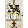 Of Sacred and Secular Desire: An Anthology of Lyrical Writings from the Punjab