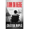 I Am In Here (HB)