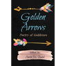 Golden Arrows: Poetry of Goddesses