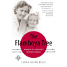 The Flamboya Tree: Memories of a Mother's Wartime Courage