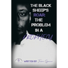 The Black Sheeps Roar: the Problem in a Prophecy