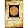 An Outline of Occult Science (Aziloth Books)